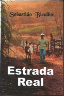Livro Estrada Real Sebastião Bicalho