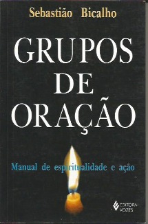 Livro Grupos de Oração Sebastião Bicalho