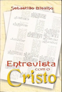 Livro Entrevista com o Cristo Sebastião Bicalho